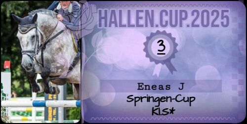 04.04.2025: Dritter beim Hallen Cup Springen Kl. S* 2025 Dritter beim Hallen Cup Springen Kl. S* 2025